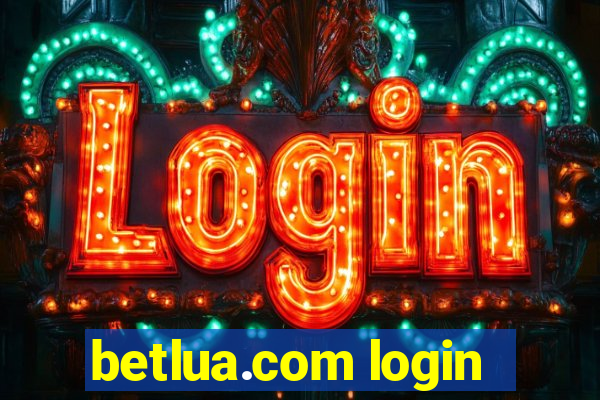 betlua.com login